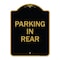 Signmission Designer Series Sign-Parking in Rear, Black & Gold Aluminum Sign, 18" x 24", BG-1824-23437 A-DES-BG-1824-23437 - alternate 1